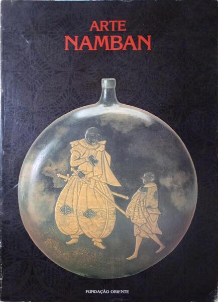 ARTE NAMBAN, OS PORTUGUESES NO JAPÃƒO.
