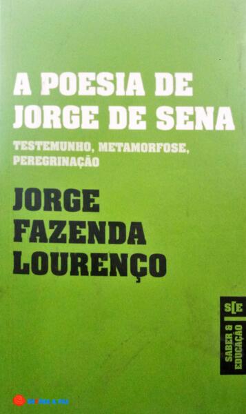 A POESIA DE JORGE DE SENA.