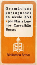 GRAMÃTICOS PORTUGUESES DO SÃ‰CULO XVI.