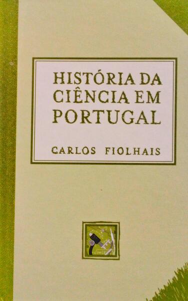 HISTÃ“RIA DA CIÃŠNCIA EM PORTUGAL.