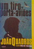 UM TIRO NO PORTA-AVIÃ•ES.