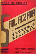 SALAZAR E A ECONOMIA NACIONAL.