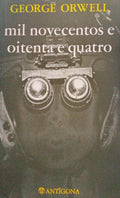 MIL NOVECENTOS E OITENTA E QUATRO. [3.Âª EDIÃ‡ÃƒO]