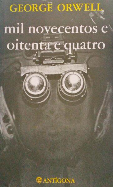 MIL NOVECENTOS E OITENTA E QUATRO. [3.Âª EDIÃ‡ÃƒO]