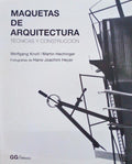 MAQUETAS DE ARQUITECTURA, TÃ‰CNICAS Y CONSTRUCCIÃ“N.