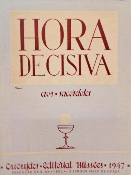 HORA DECISIVA, AOS SACERDOTES.