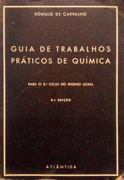 GUIA DE TRABALHOS PRÃTICOS DE QUÃMICA. [9.Âª EDIÃ‡ÃƒO]