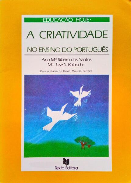 A CRIATIVIDADE NO ENSINO DO PORTUGUÃŠS.