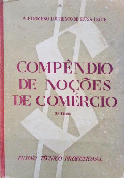 COMPÃŠNDIO DE NOÃ‡Ã•ES DE COMÃ‰RCIO. [2.Âª EDIÃ‡ÃƒO]