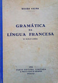 GRAMÃTICA DA LÃNGUA FRANCESA, 2.Âº CICLO LICEAL. [PORTO EDITORA - 1950]