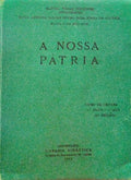 A NOSSA PÃTRIA. [2Âª EDIÃ‡ÃƒO]