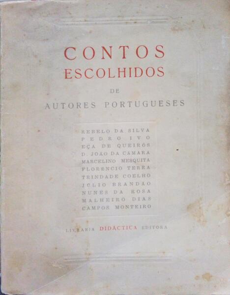 CONTOS ESCOLHIDOS DE AUTORES PORTUGUESES. [4.Âª EDIÃ‡ÃƒO]