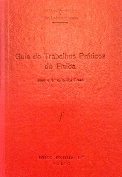 GUIA DE TRABALHOS PRÃTICOS DE FÃSICA.