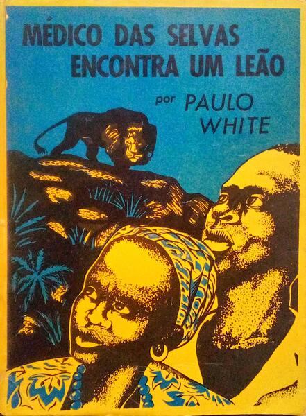 MÃ‰DICO DAS SELVAS ENCONTRA UM LEÃƒO.