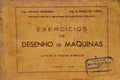 EXERCÃCIOS DE DESENHO DE MÃQUINAS. [4.Âª EDIÃ‡ÃƒO]
