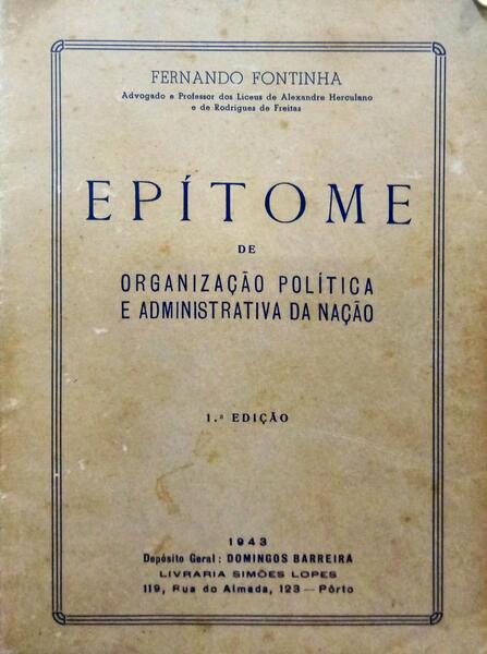 EPÃTOME DE ORGANIZAÃ‡ÃƒO POLÃTICA E ADMINISTRATIVA DA NAÃ‡ÃƒO.