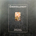 EMERVEILLEMENT.