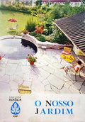 O NOSSO JARDIM.