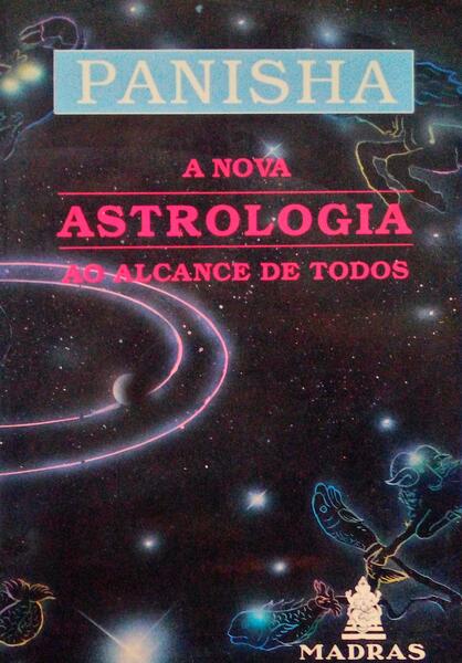 A NOVA ASTROLOGIA AO ALCANCE DE TODOS.