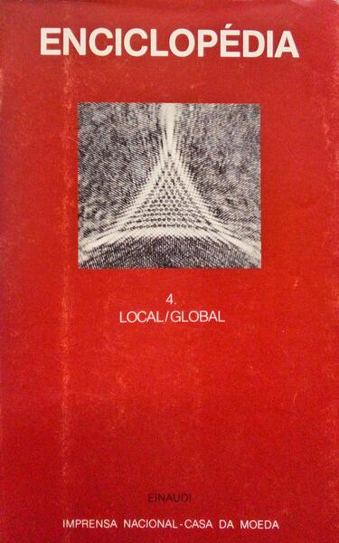 ENCICLOPÃ‰DIA EINAUDI, VOLUME 4, LOCAL/GLOBAL. [C/SOBRECAPA]