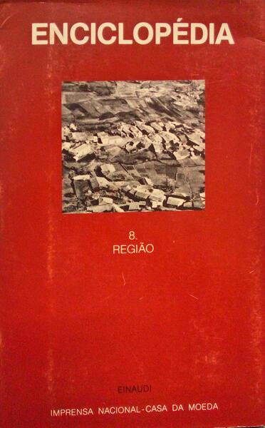 ENCICLOPÃ‰DIA EINAUDI, VOLUME 8, REGIÃƒO. [C/SOBRECAPA]