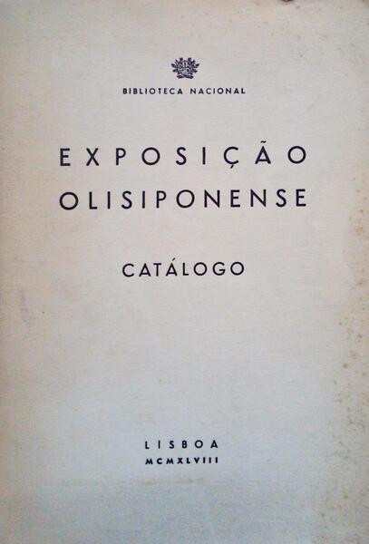 EXPOSIÃ‡ÃƒO OLISIPONENSE, CATÃLOGO.