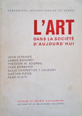 L'ART DANS LA SOCIÃ‰TÃ‰ D'AUJOURD'HUI.