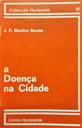 A DOENÃ‡A NA CIDADE.