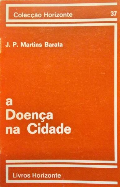 A DOENÃ‡A NA CIDADE.