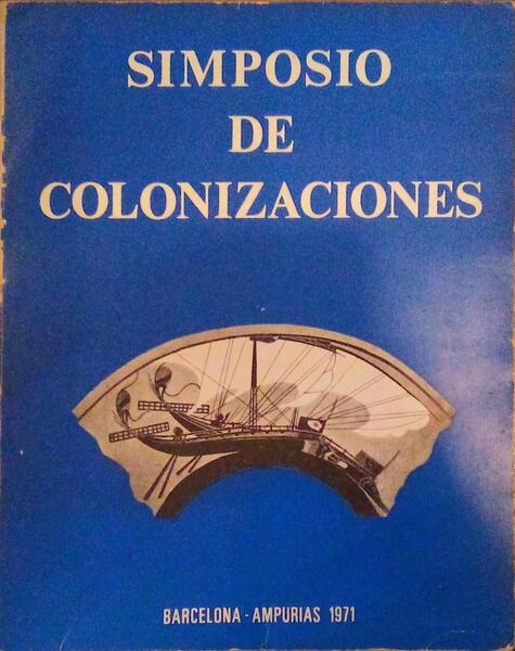 SIMPOSIO INTERNACIONAL DE COLONIZACIONES.