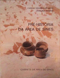 PRÃ‰-HISTÃ“RIA DA ÃREA DE SINES.