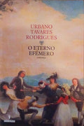 O ETERNO EFÃ‰MERO.