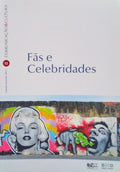 COMUNICAÃ‡ÃƒO & CULTURA, N.Âº 12 OUTONO-INVERNO 2011, FÃƒS E CELEBRIDADES.