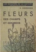 FLEURS DE CHAMPS ET DES BOIS.