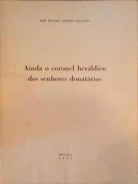 AINDA O CORONEL HERÃLDICO DOS SENHORES DONATÃRIOS.