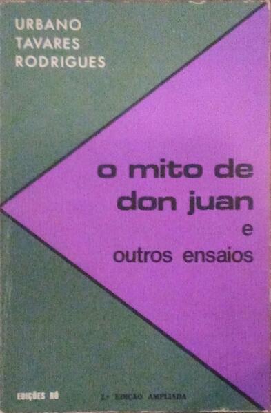 O MITO DE DON JUAN E OUTROS ENSAIOS. [2.Âª EDIÃ‡ÃƒO]