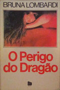 O PERIGO DO DRAGÃƒO.