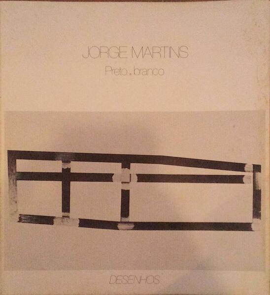 JORGE MARTINS: PRETO E BRANCO.