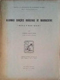 ALGUMAS CANÃ‡Ã•ES INDÃGENAS DE MARRACUENE (MOÃ‡AMBIQUE).
