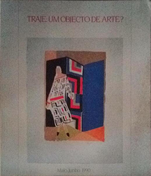TRAJE: UM OBJECTO DE ARTE?
