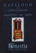 CATÃLOGO DE ANTIGUIDADES E OBJECTOS DE ARTE. DINASTIA. MARÃ‡O 1974.