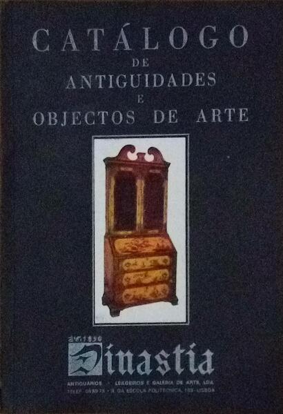 CATÃLOGO DE ANTIGUIDADES E OBJECTOS DE ARTE. DINASTIA. MARÃ‡O 1974.