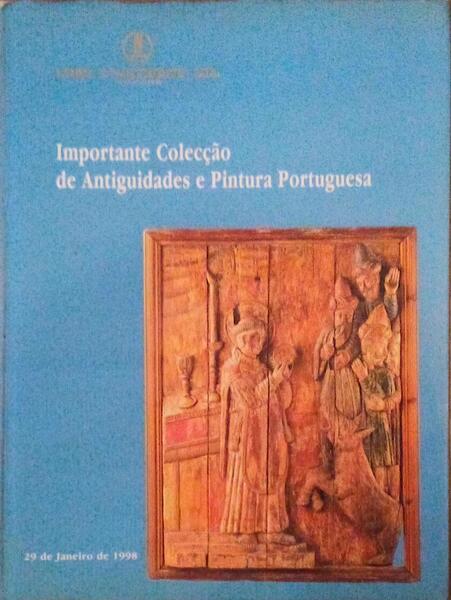 IMPORTANTE COLECÃ‡ÃƒO DE ANTIGUIDADES E PINTURA PORTUGUESA. LEIRIA E NASCIMENTO. JANEIRO 1991.