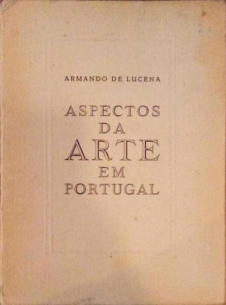 ASPECTOS DA ARTE EM PORTUGAL.