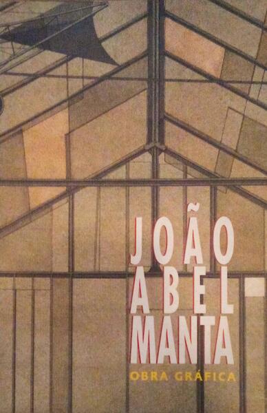 JOÃƒO ABEL MANTA, OBRA GRÃFICA.