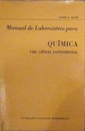 MANUAL DE LABORATÃ“RIO PARA QUÃMICA. UMA CIÃŠNCIA EXPERIMENTAL.