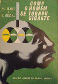 COMO O HOMEM SE TORNOU GIGANTE.