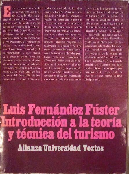 INTRODUCCIÃ“N A LA TEORÃA Y TÃ‰CNICA DEL TURISMO.