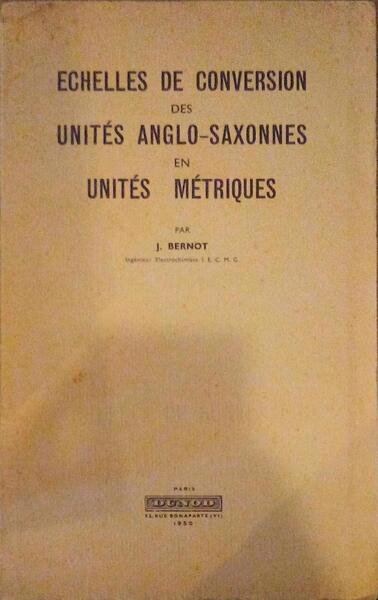 ECHELLES DE CONVERSION DES UNITÃ‰S ANGLO-SAXONNES EN UNITÃ‰S MÃ‰TRIQUES