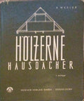 HÃ–LZERNE HAUSDÃ„CHER.